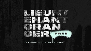 LIEUNTENANT GRANGER Textures Distress Pack