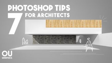 7 Photoshop Tips every Architect must know