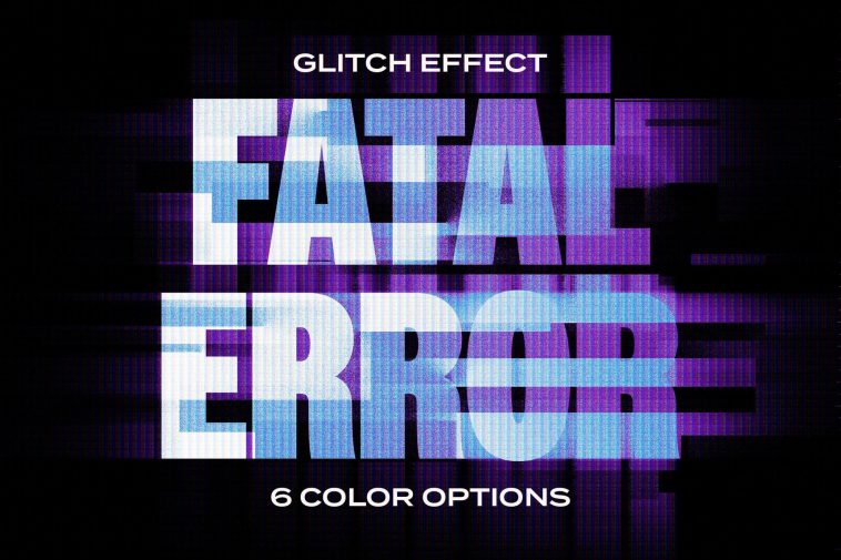 Free Fatal Error Glitch Text Effect PSD file